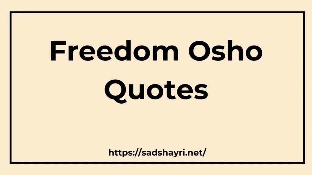 Osho Quotes osho quotes