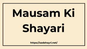 Mausam Shayari