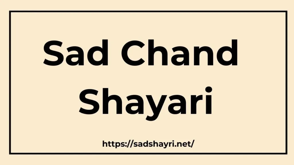 Sad Chand Shayari