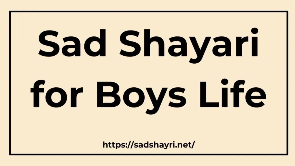 Sad Shayari for Boys Life