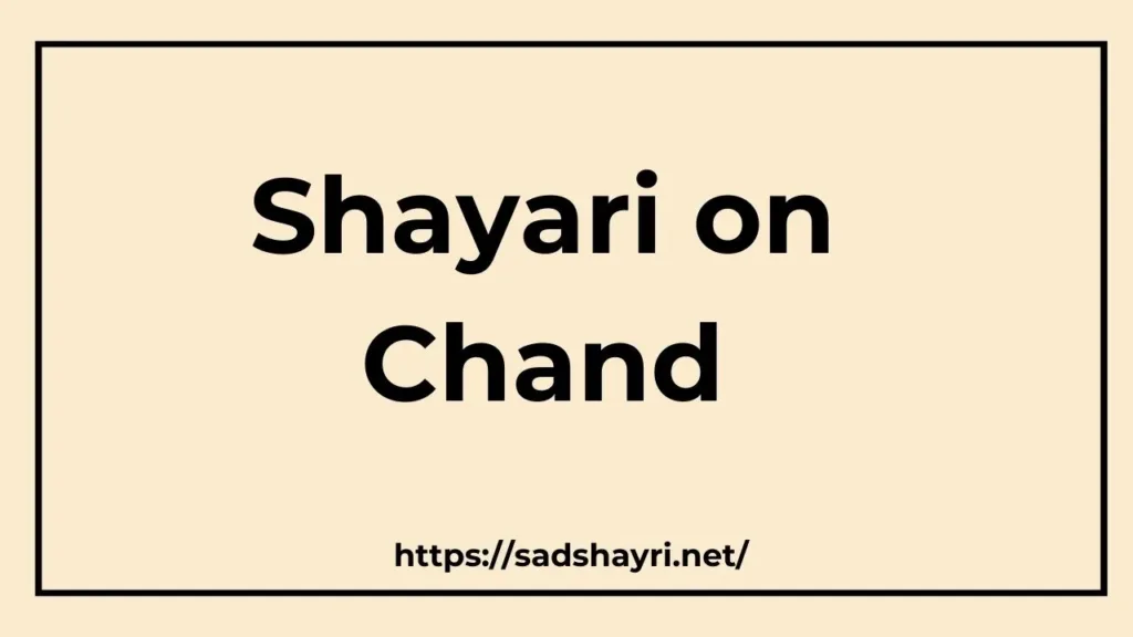 Shayari on Chand