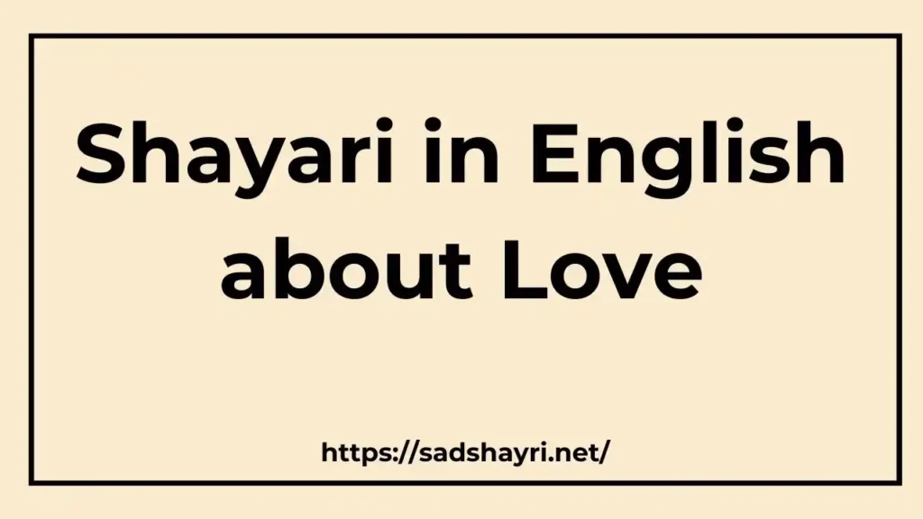 Shayari in English Shayari in English