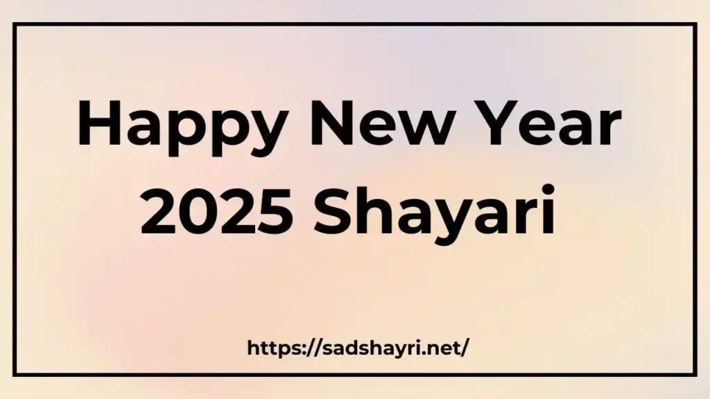 Happy New Year 2025 Shayari