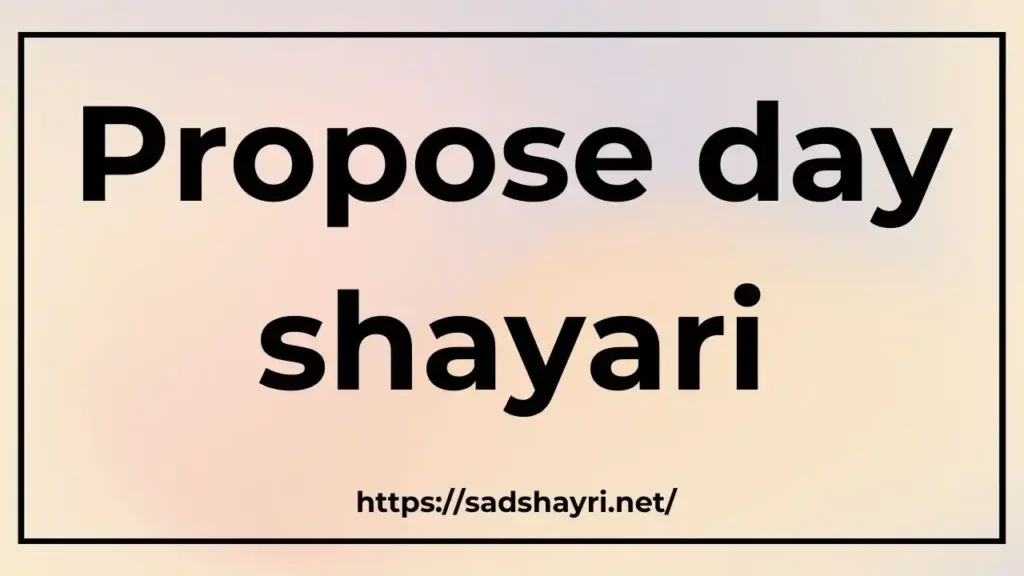 Propose day shayari