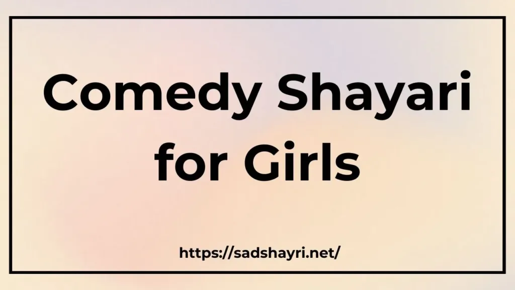 Comedy Shayari Comedy Shayari