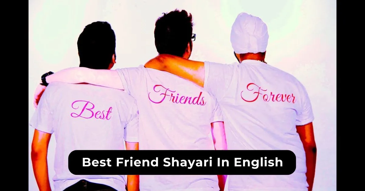 Best Friend Shayari In English