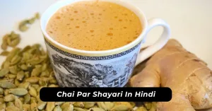 Chai Par Shayari In Hindi