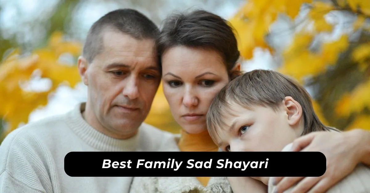 Best Family Sad Shayari
