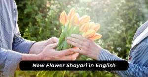 Flower Shayari in English