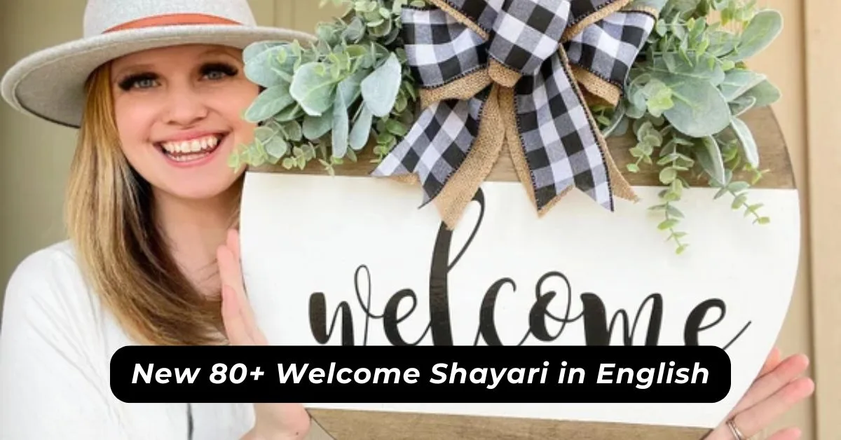Welcome Shayari in English