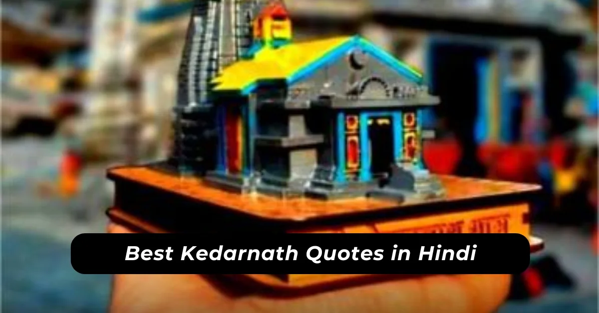Kedarnath Quotes in Hindi